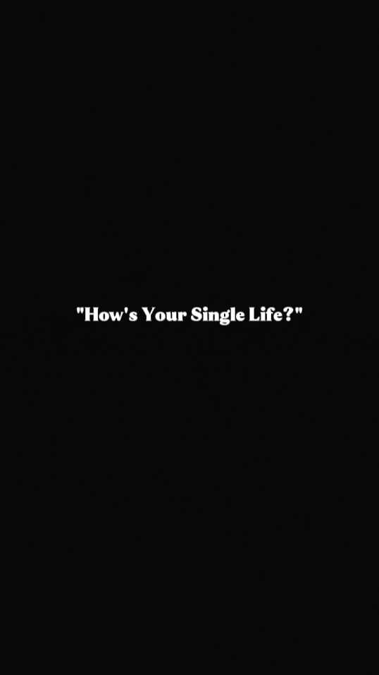 How's Single Life?