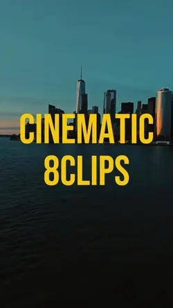 Cinematic | 8clips