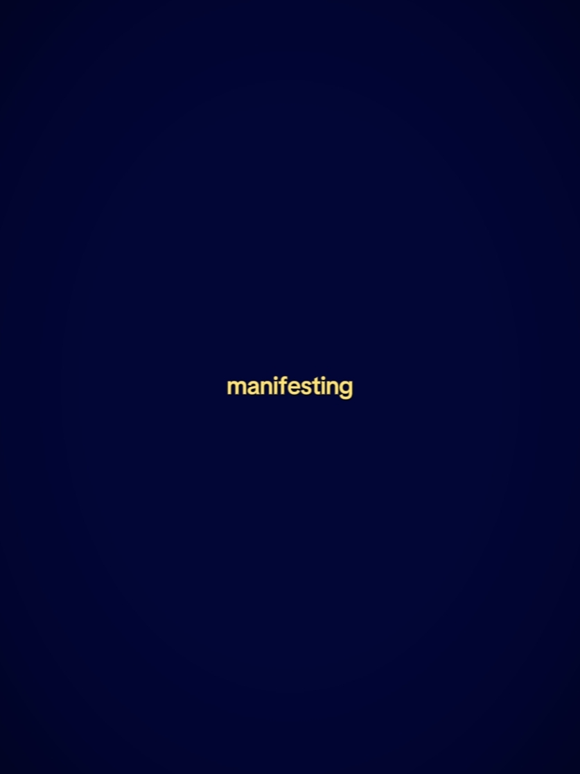 manifesting 