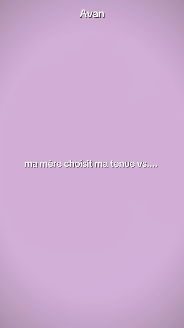 Ma mère choisit ma