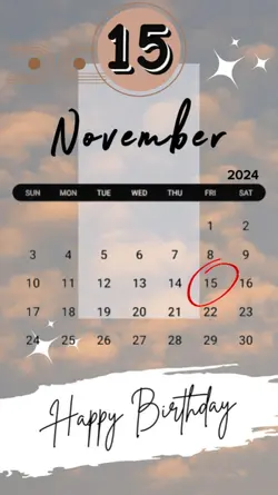 birthday 15 NOV 2024