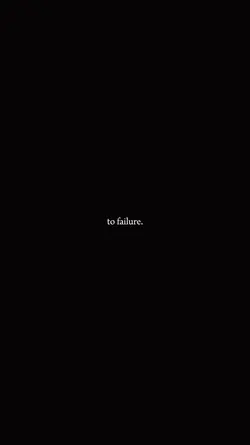 to failure