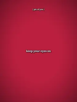 eyes on mine