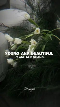 Young And Beautiful