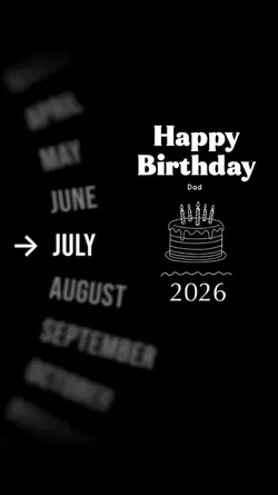 BDAY DAD JULY