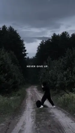 NEVER GIVE UP 