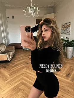 NEEDY BOUNCE REMIX 