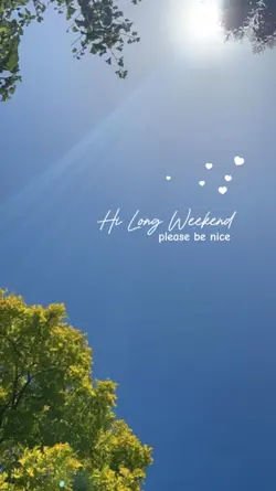 Hi Long Weekend