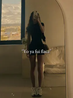 Yo fui flaca