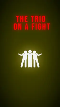 TRIO FIGHT"
