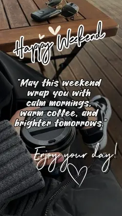 Happy Weekend