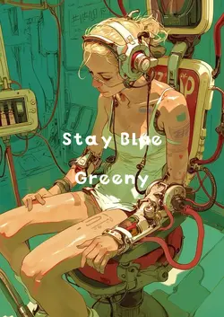 Stay Blue / Greeny