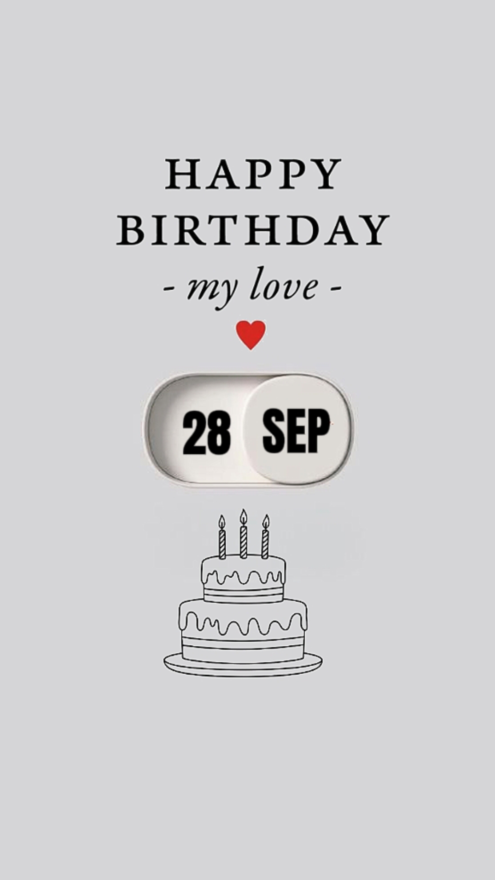 BDAY MYLOVE 28. SEPT 