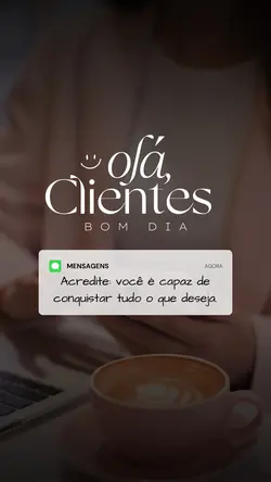 Bom dia clientes ✨