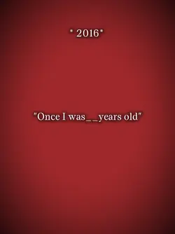 Once i was 