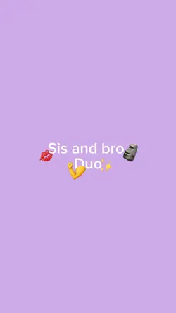 Sis and bro duo 🗿💪✨