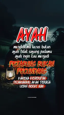 ayah menddikmu keras