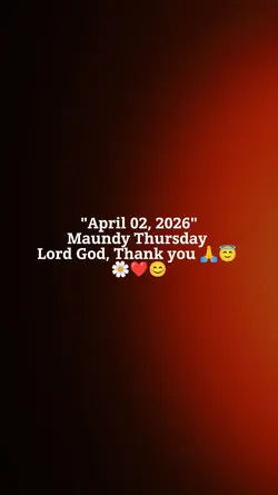MAUNDY THURSDAY