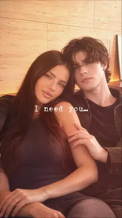 I need you …