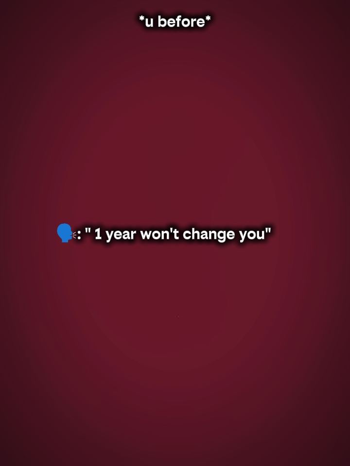 Hindi magbabago ang 1yr 
