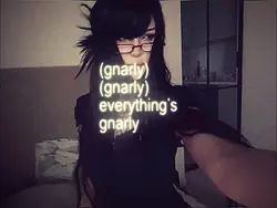 gnarly