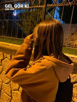 gel gör ki çok zor