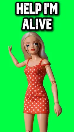 HELP IM ALIVE BARBIE