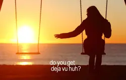 deja vu