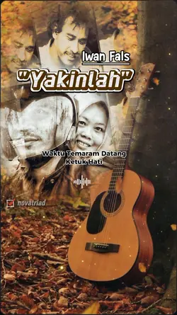 Iwan Fals "Yakinlah"