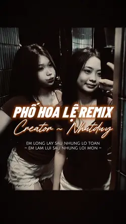 PHỐ HOA LỆ REMIX