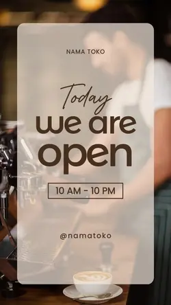 story : we are open