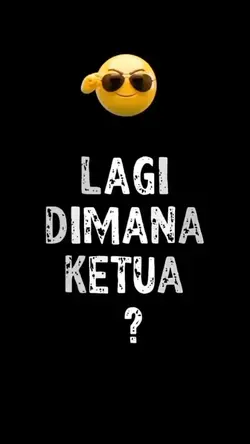 LAGI DIMANA KETUA