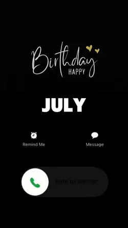 JULY BIRTHDAY
