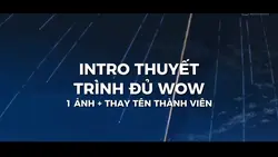 INTRO THUYẾT TRÌNH