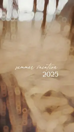 Summer vacation 2025