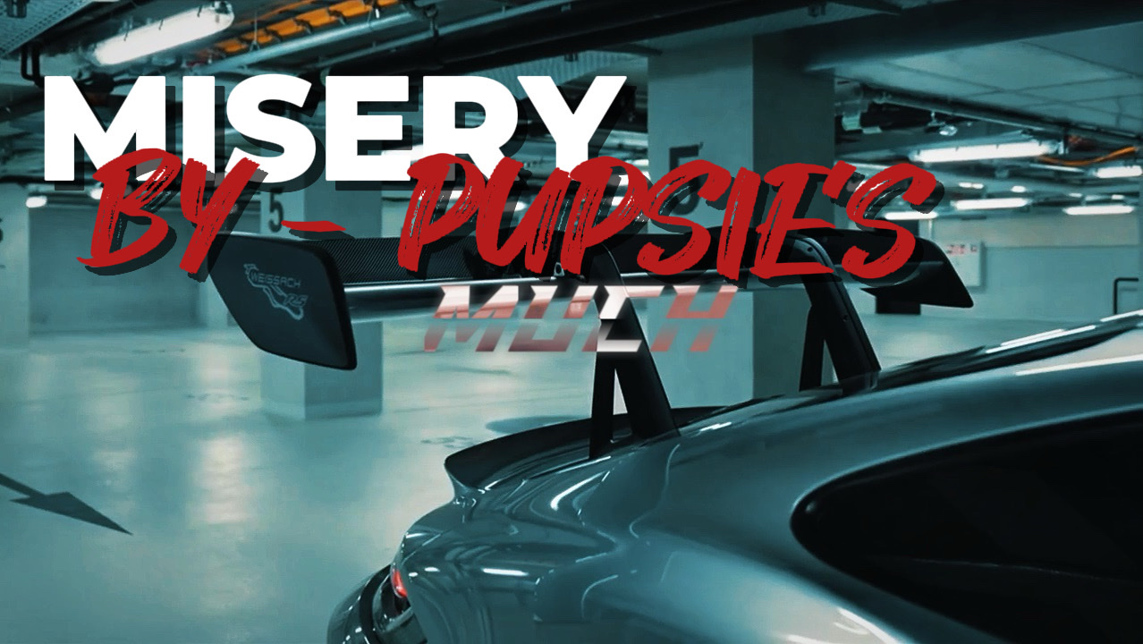 MISERY BY - PUPSIES