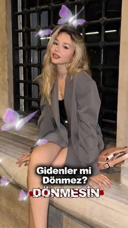 Gidenler mi dönmez?