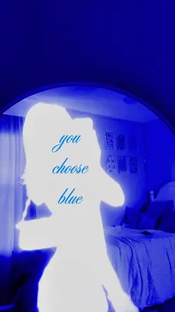 i choose blue