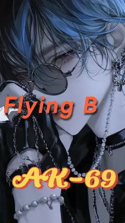 Flying B/AK-69