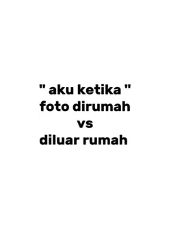 Aku ketika foto 