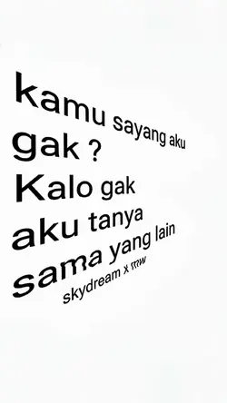 kamu sayang aku