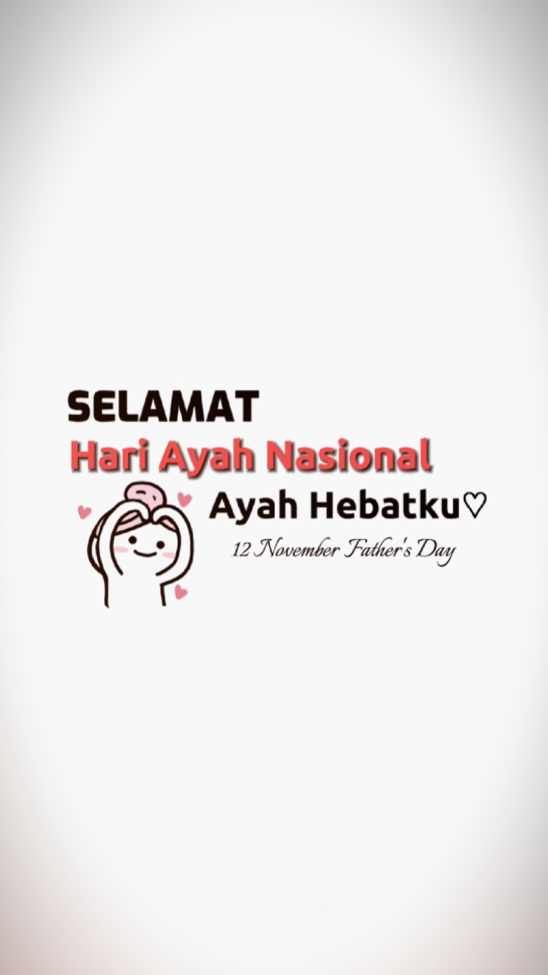 Selamat Hari Ayah 