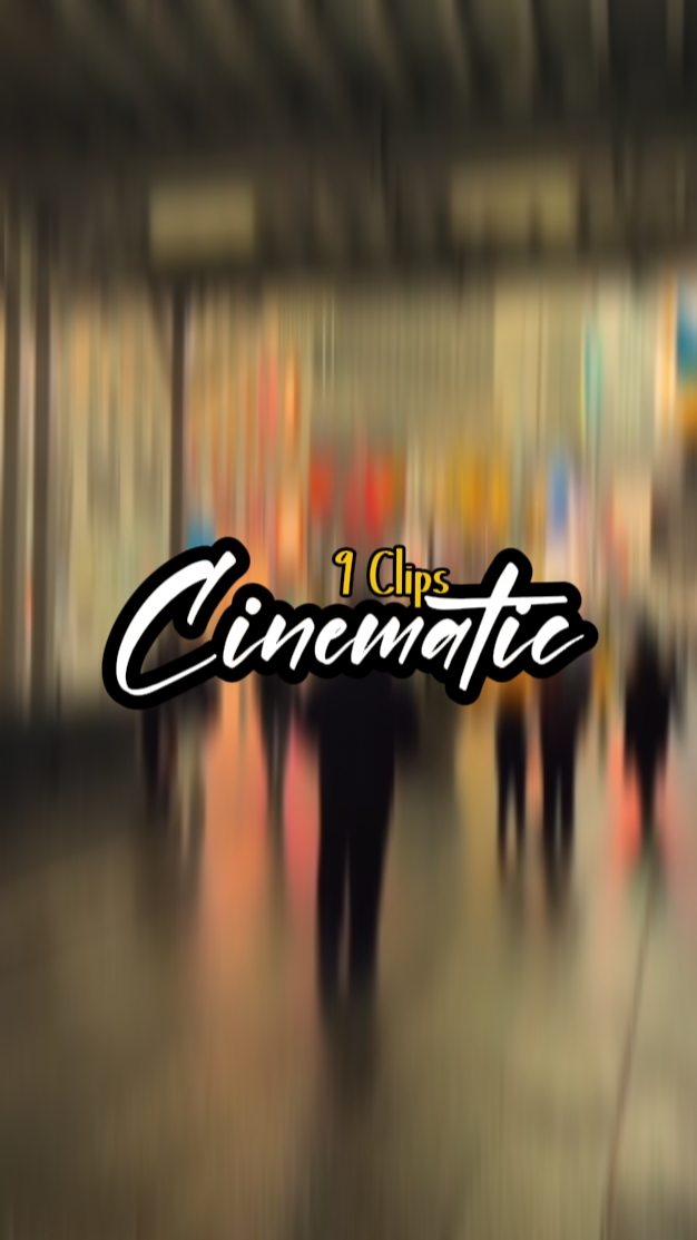 9 Clips Cinemáticos