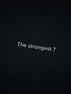 The strongest ?