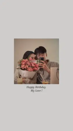 Birthday my love