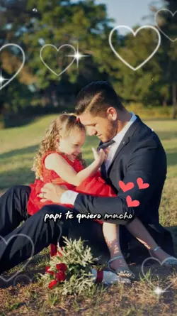 Papai t quiero mucho
