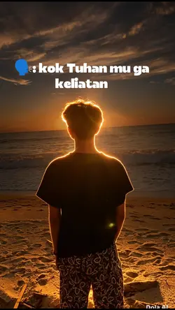 kok Tuhan mu ga kltn