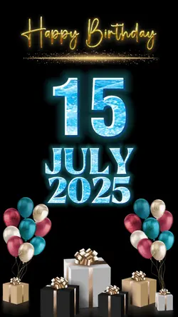 Birthday 15 july2025