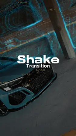SHAKE TRANSITION 