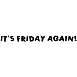 It's Friday again!
